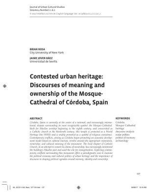 Contested Urban Heritage: Discourses of Meaning and Ownership of the Mosque- Cathedral of Córdoba, Spain
