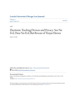 Electronic Tracking Devices and Privacy: See No Evil, Hear No Evil, but Beware of Trojan Horses Kara L