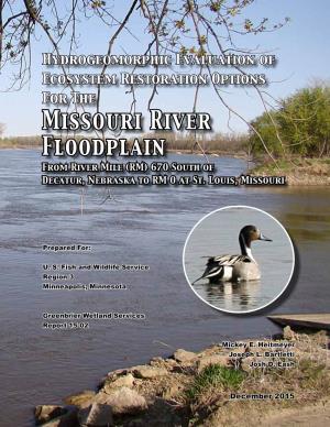 Missouri River Floodplain from River Mile (RM) 670 South of Decatur, Nebraska to RM 0 at St