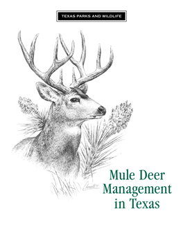 Mule Deer Management in Texas Mule Deer Management in Texas