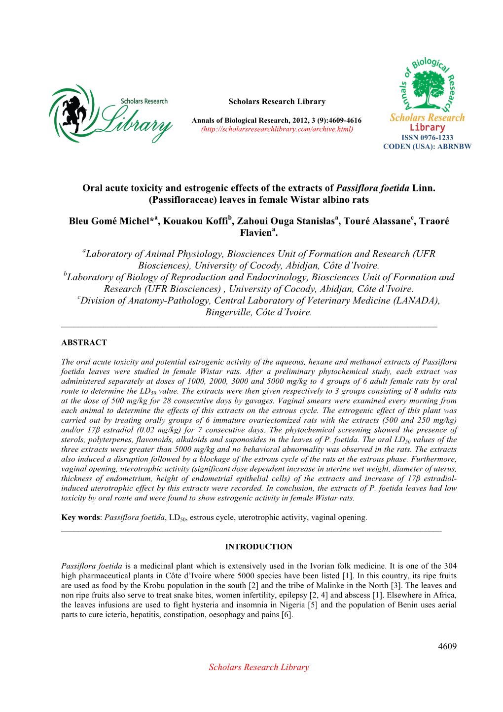 Oral Acute Toxicity and Estrogenic Effects of the Extracts of Passiflora Foetida Linn. (Passifloraceae) Leaves in Female Wistar Albino Rats