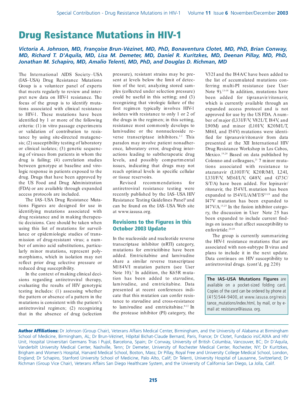 Drug Resistance Mutations in HIV-1 Volume 11 Issue 6 November/December 2003