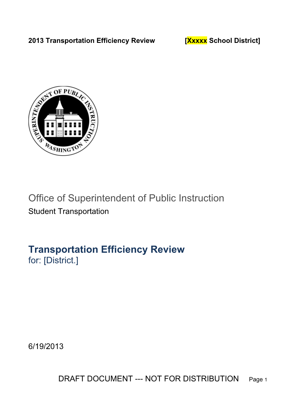 2013 Transportation Efficiency Review Xxxxxschool District