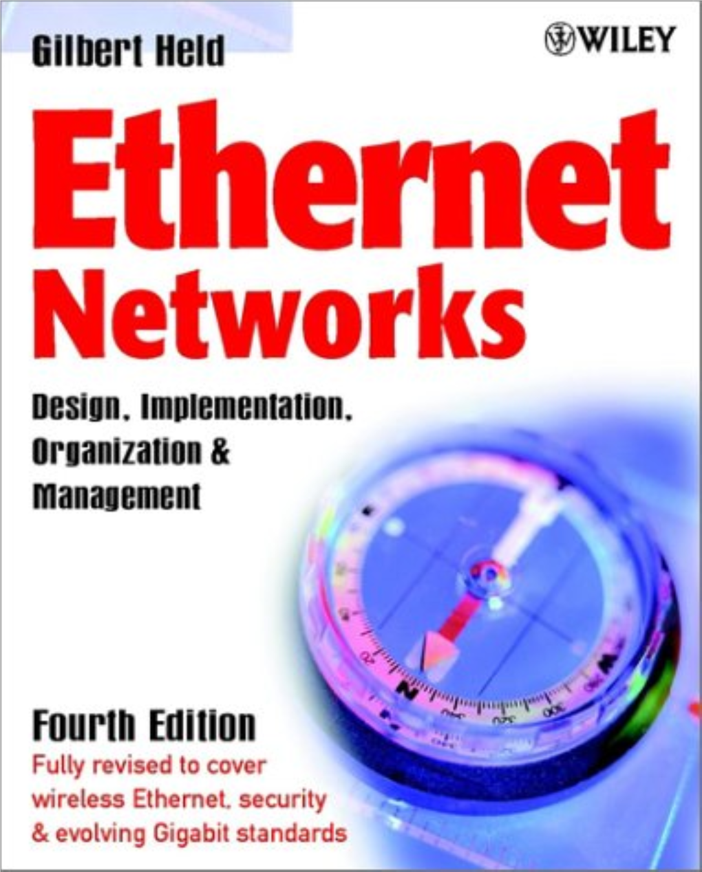 Ethernet Networks: Design, Implementation, Operation, Management