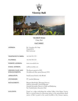 VICEROY BALI Ubud, Bali FACT SHEET