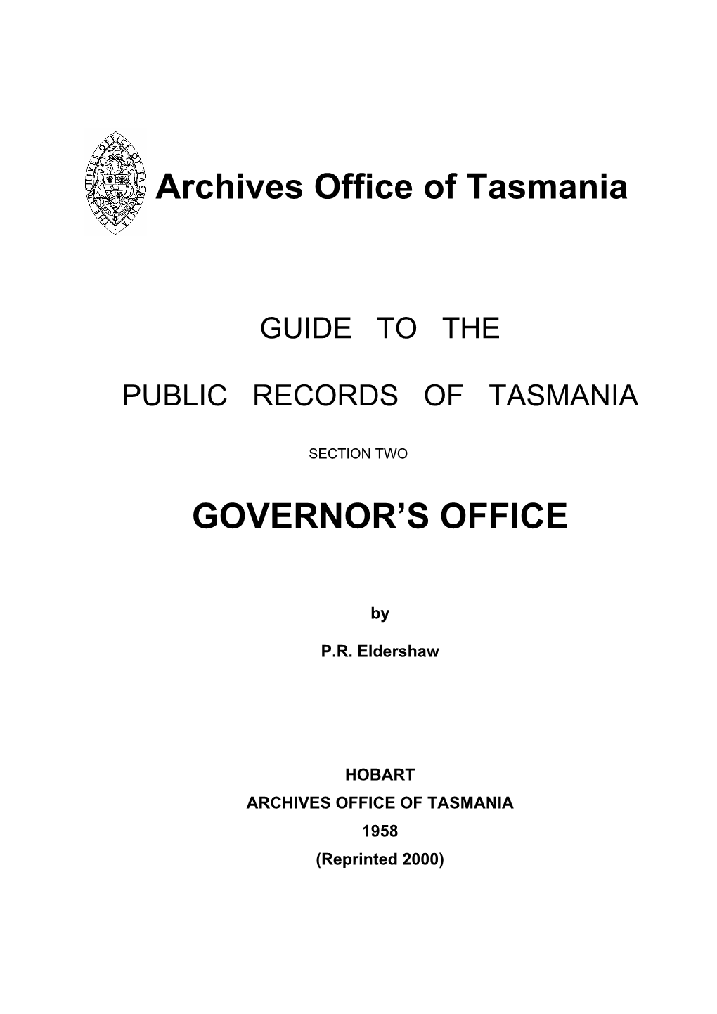 Archives Office of Tasmania GOVERNOR's OFFICE