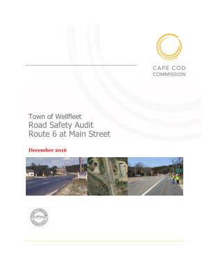 Town of Wellfleet Road Safety Audit Route 6 at Main Street