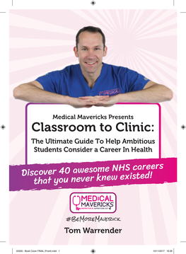 Classroom to Clinic: the Ultimate Guide to Help Ambitious Students Consider a Career in Health