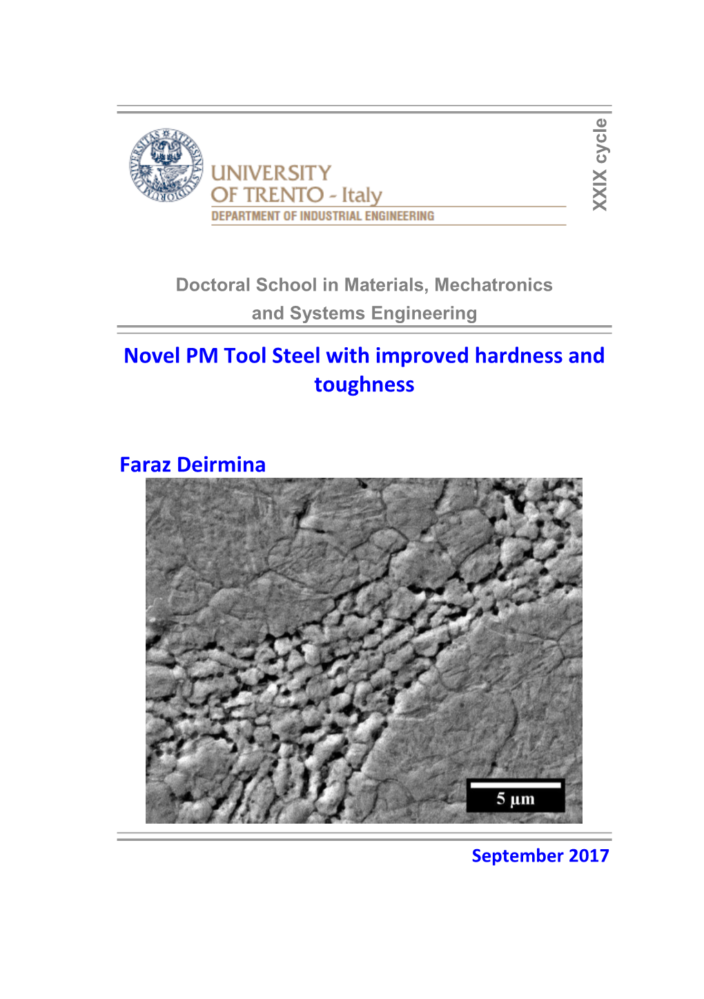 Novel PM Tool Steel with Improved Hardness and Toughness Faraz