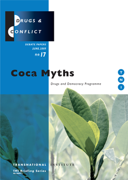 Coca Myths T N Drugs and Democracy Programme I