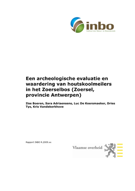 Een Archeologische Evaluatie En Waardering Van Houtskoolmeilers in Het Zoerselbos (Zoersel, Provincie Antwerpen)
