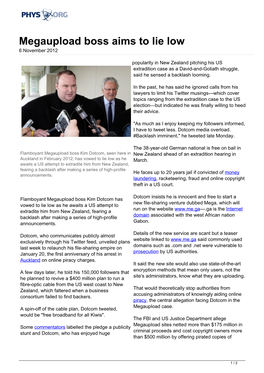 Megaupload Boss Aims to Lie Low 6 November 2012