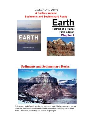 A Surface Veneer: Sediments and Sedimentary Rocks Earth Portrait of a Planet Fifth Edition Chapter 7