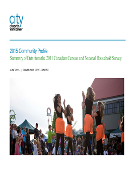 2015 Community Profile Summary of Data from the 2011 Canadian Census and National Household Survey