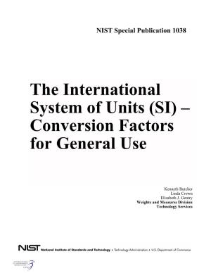The International System of Units (SI) - Conversion Factors For