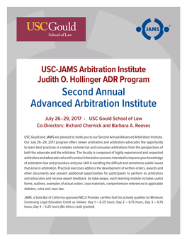 USC-JAMS Arbitration Institute Judith O. Hollinger ADR Program Second Annual Advanced Arbitration Institute