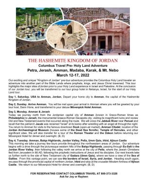 THE HASHEMITE KINGDOM of JORDAN Columbus Travel Pre- Holy Land Adventure Petra, Jerash, Amman, Madaba, Karak, & Mt