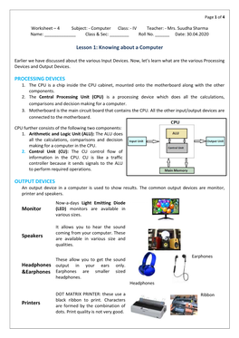 Lesson 1: Knowing About a Computer PROCESSING DEVICES OUTPUT