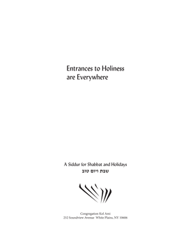 Entrances to Holiness Are Everywhere