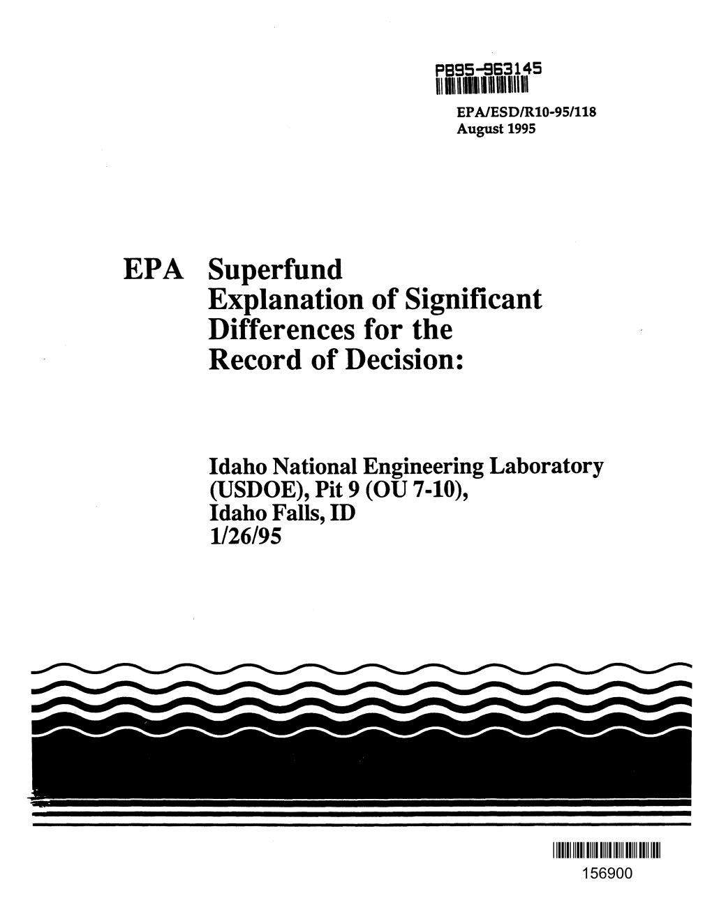 Idaho National Engineering Laboratory (USDOE), Pit 9 (OU '·10), Idaho Falls, ID 1/26/95 ~ (-" F1 L:.01L1c: U {(-E C\