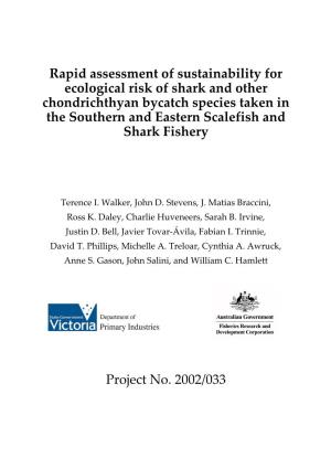 Rapid Assessment of Sustainability for Ecological Risk of Shark and Other