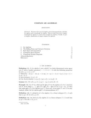 COMPLEX LIE ALGEBRAS Contents 1. Lie Algebras 1 2. the Killing