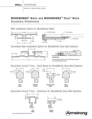 Woodworks® Walls and Woodworks™ Ekos® Walls Accessory Dimensions