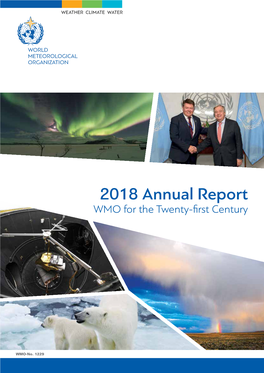 2018 Annual Report : WMO for the Twenty-First Century