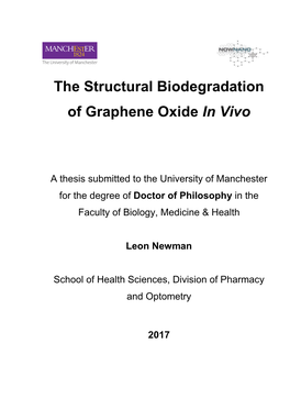 The Structural Biodegradation of Graphene Oxide in Vivo