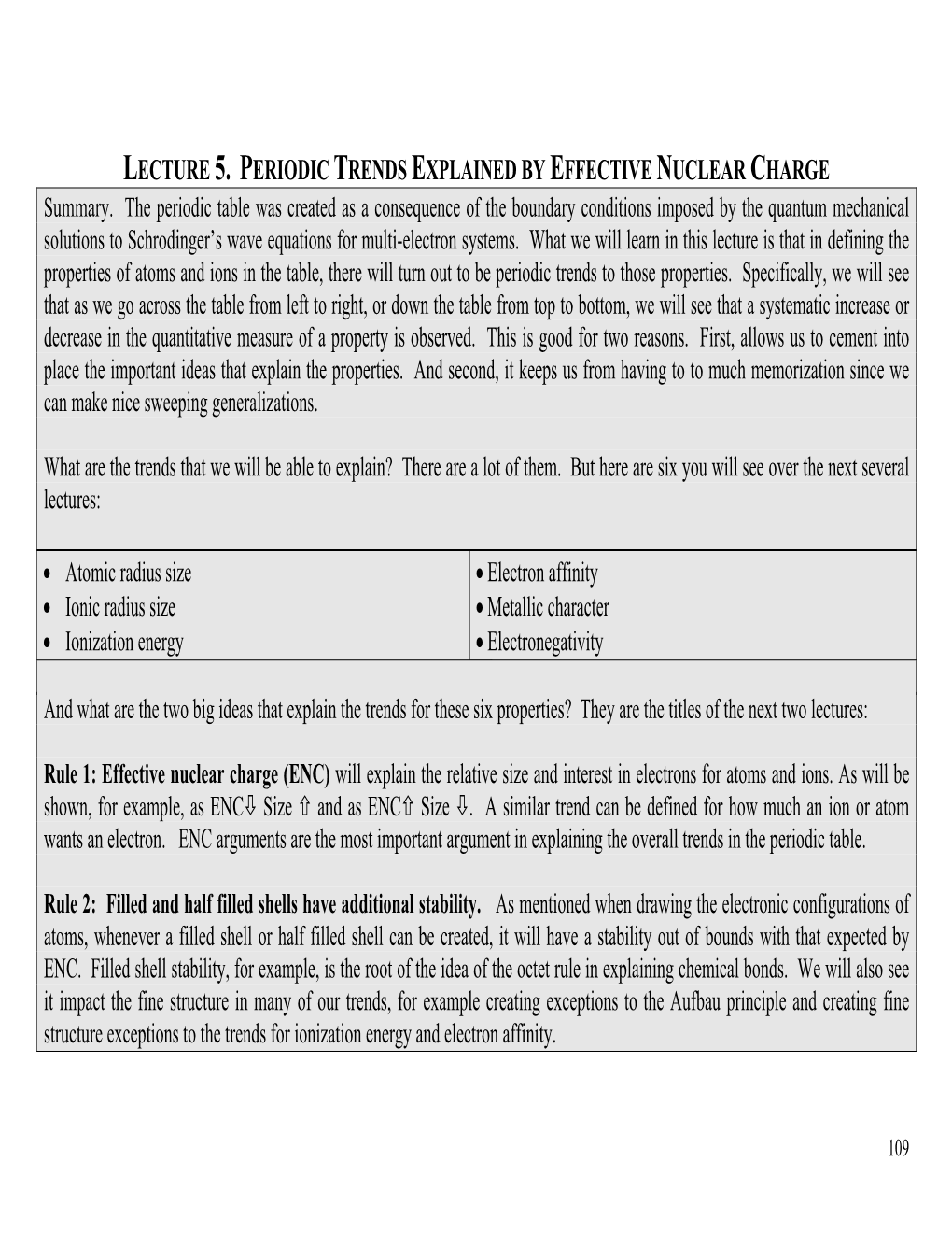 LECTURE 5. PERIODIC TRENDS EXPLAINED by EFFECTIVE NUCLEAR CHARGE Summary