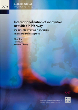 Internationalization of Innovative Activities in Norway US Patents Involving Norwegian Inventors and Assignees