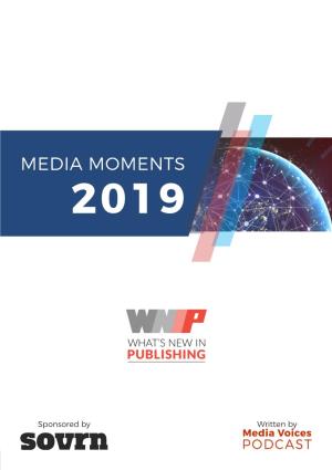 Media Moments 2019