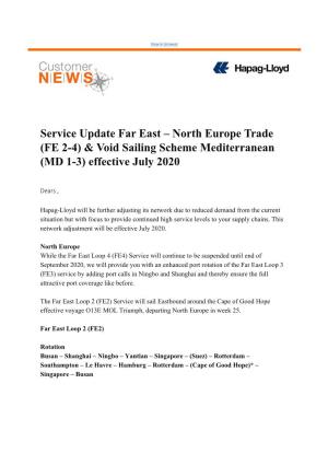 Service Update Far East – North Europe Trade (FE 2-4) & Void Sailing Scheme Mediterranean (MD 1-3) Effective July 2020