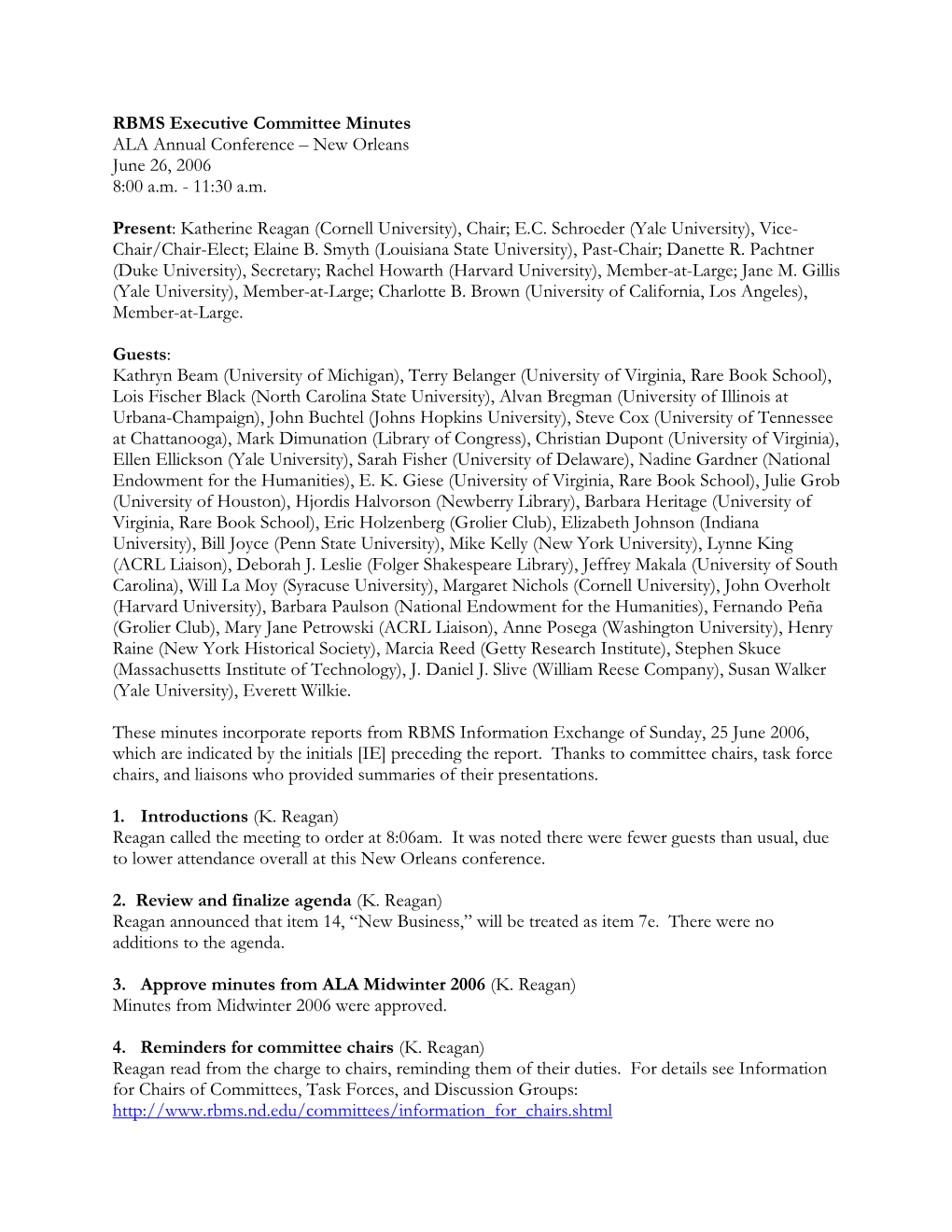 RBMS Executive Committee Minutes ALA Annual Conference – New Orleans June 26, 2006 8:00 A.M