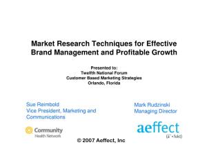 Market Research Techniques for Effective Brand Management and Profitable Growth