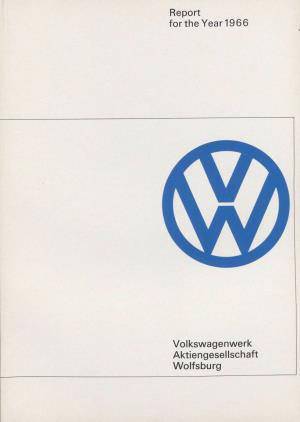 Report Forthe Year1966 Volkswagenwerk Aktiengesellschaft