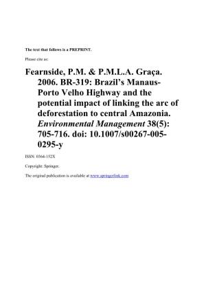 BR-319: Brazil’S Manaus- Porto Velho Highway and the Potential Impact of Linking the Arc of Deforestation to Central Amazonia