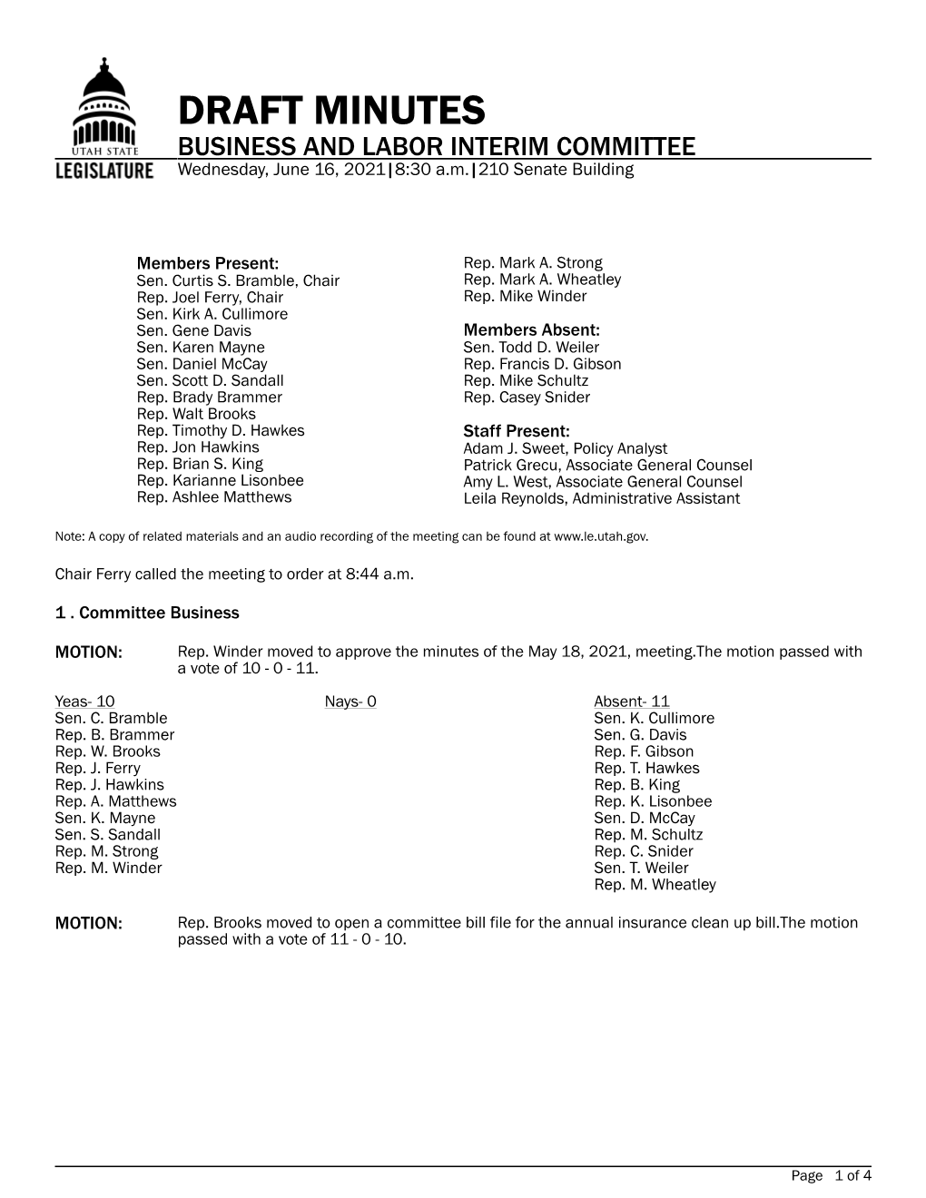 DRAFT MINUTES BUSINESS and LABOR INTERIM COMMITTEE Wednesday, June 16, 2021|8:30 A.M.|210 Senate Building