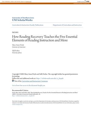 How Reading Recovery Teaches the Five Essential Elements of Reading Instruction and More Mary Anne Doyle University of Connecticut