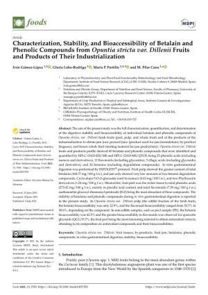 Characterization, Stability, and Bioaccessibility of Betalain and Phenolic Compounds from Opuntia Stricta Var