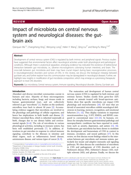 Impact of Microbiota on Central Nervous System and Neurological Diseases: the Gut- Brain Axis Qianquan Ma1,2, Changsheng Xing1, Wenyong Long2, Helen Y