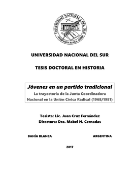 Jóvenes En Un Partido Tradicional La Trayectoria De La Junta Coordinadora Nacional En La Unión Cívica Radical (1968/1981)