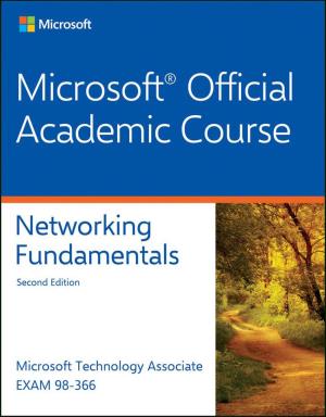 Microsoft® Official Academic Course: Networking Fundamentals, Exam