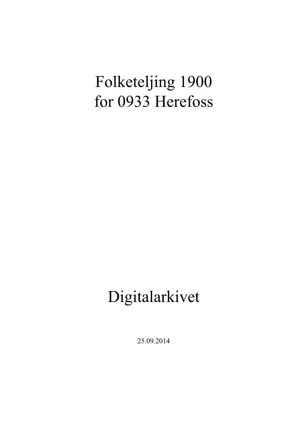 Folketeljing 1900 for 0933 Herefoss Digitalarkivet