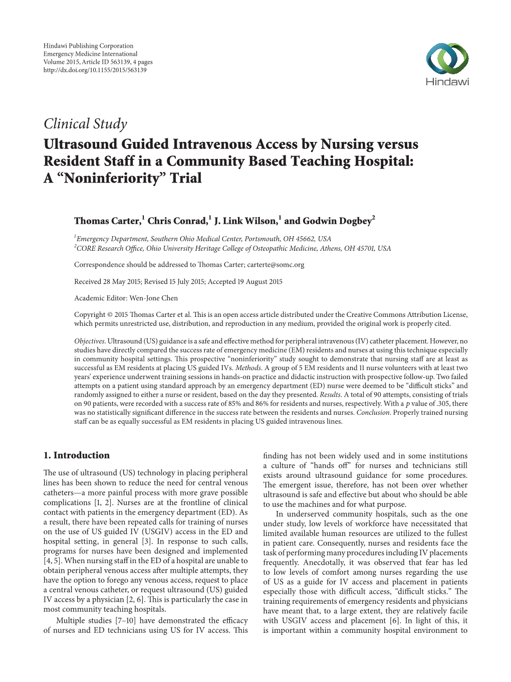 Ultrasound Guided Intravenous Access by Nursing Versus Resident Staff in a Community Based Teaching Hospital: a (Noninferiority) Trial