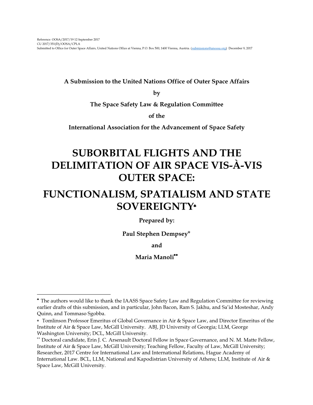 Suborbital Flights and the Delimitation of Air Space Vis-À-Vis Outer Space: Functionalism, Spatialism and State Sovereignty