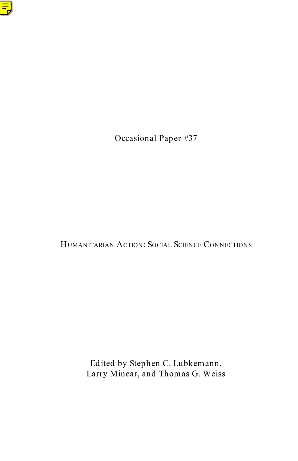 Occasional Paper #37 Edited by Stephen C. Lubkemann, Larry Minear, and Thomas G. Weiss