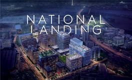 National Landing – Pentagon City, Crystal City and Potomac Yard • Located in the Heart of the DC Region, Adjacent to Reagan National Airport