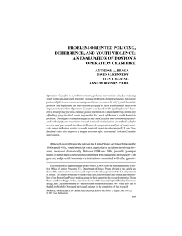 Problem-Oriented Policing, Deterrence, and Youth Violence: an Evaluation of Boston’S Operation Ceasefire