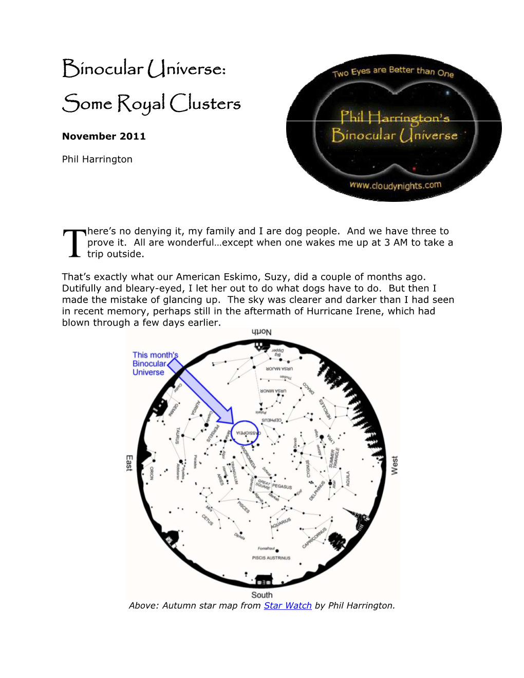 Binocular Universe: Some Royal Clusters